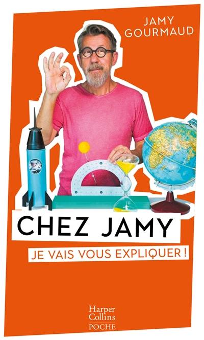 Chez Jamy : je vais vous expliquer !