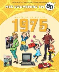 Mes souvenirs en BD. Vol. 36. Année de naissance : 1975