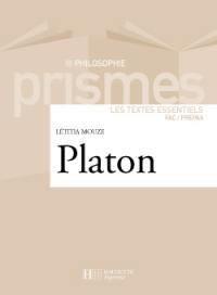 Platon : les textes essentiels : fac-prépas