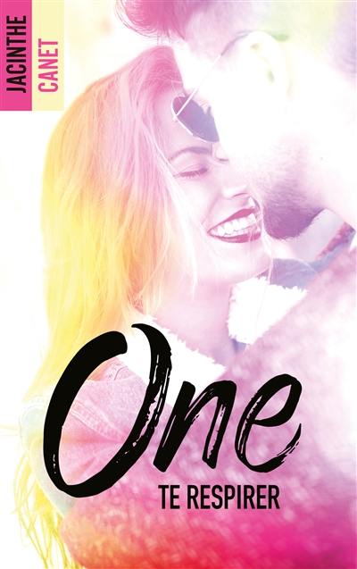 One. Vol. 2. Te respirer