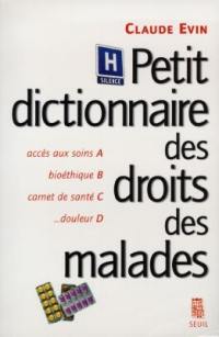 Petit dictionnaire du droit des malades