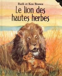 Le lion des hautes herbes