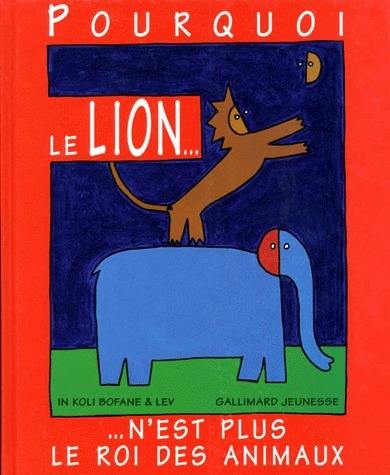 Pourquoi le lion n'est plus le roi des animaux