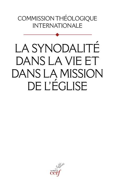 La synodalité dans la vie et dans la mission de l'Eglise