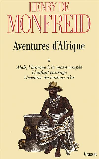 Aventures d'Afrique. Vol. 1