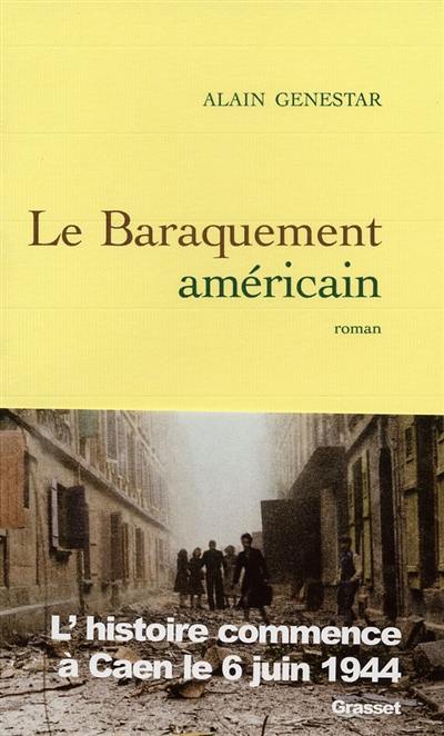 Le baraquement américain