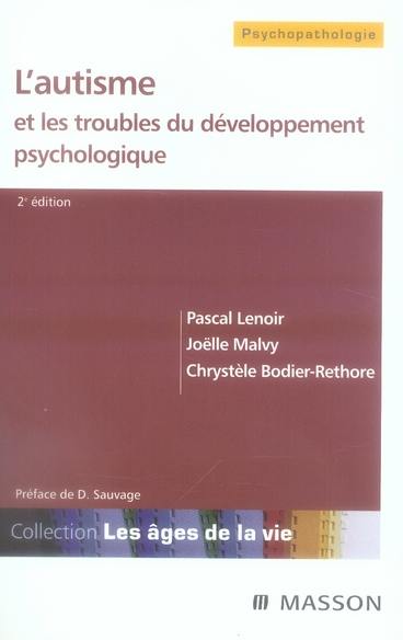 L'autisme et les troubles du développement psychologique