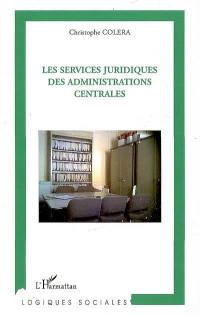 Les services juridiques des administrations centrales