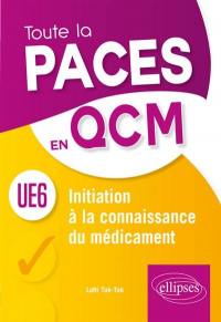 UE6 : initiation à la connaissance du médicament