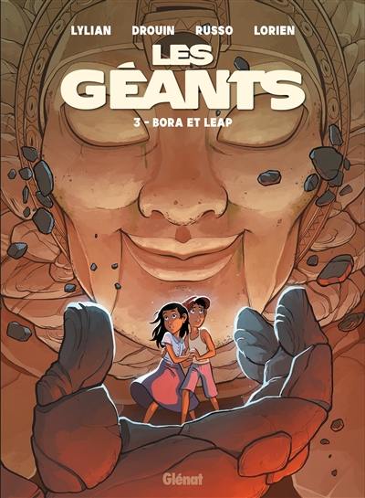 Les géants. Vol. 3. Bora et Leap