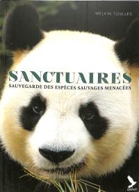 Sanctuaires : sauvegarde des espèces sauvages menacées