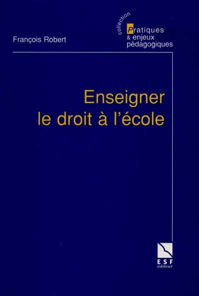 Enseigner le droit à l'école