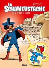 Le Scrameustache. Vol. 34. Le retour de Falzar