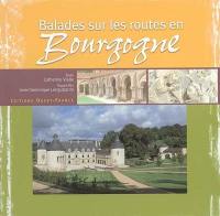 Balades sur les routes en Bourgogne