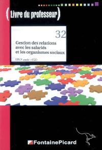 Gestion des relations avec les salariés et les organismes sociaux, BTS 2e année CGO : livre du professeur