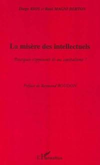 La misère des intellectuels : pourquoi s'opposent-ils au capitalisme ?