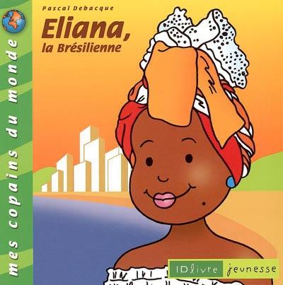 Eliana, la Brésilienne