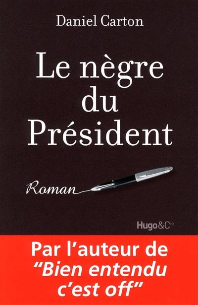 Le nègre du Président