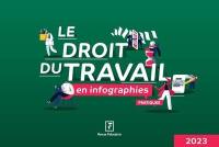 Le droit du travail en infographies pratiques : 2023