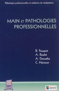 Main et pathologies professionnelles