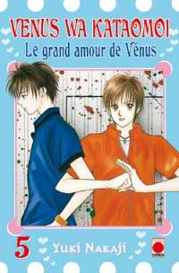 Venus wa kataomoi : le grand amour de Vénus. Vol. 5