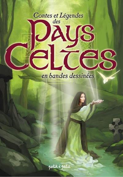 Contes et légendes des pays celtes en bandes dessinées