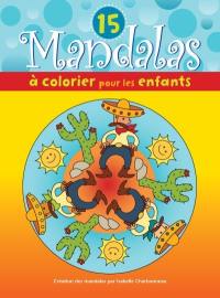 15 mandalas à colorier pour les enfants