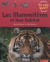 Les mammifères et leur habitat : questions & réponses