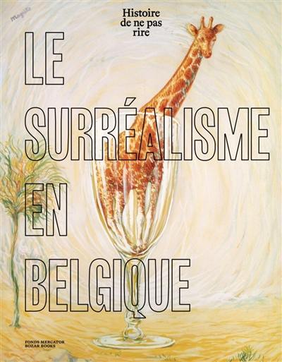 Histoire de ne pas rire : le surréalisme en Belgique