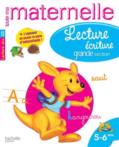 Lecture écriture grande section, 5-6 ans