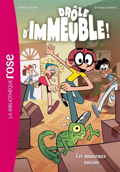 Drôle d'immeuble !. Vol. 1. Les nouveaux voisins