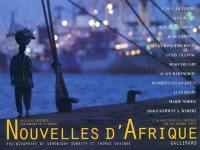 Nouvelles d'Afrique : à la rencontre de l'Afrique par ses grands ports : Port-Saïd, Massawa, Djibouti, Monbasa, Maputo, Le Cap, Luanda, Douala, Cotonou, Dakar, Tanger, Alger