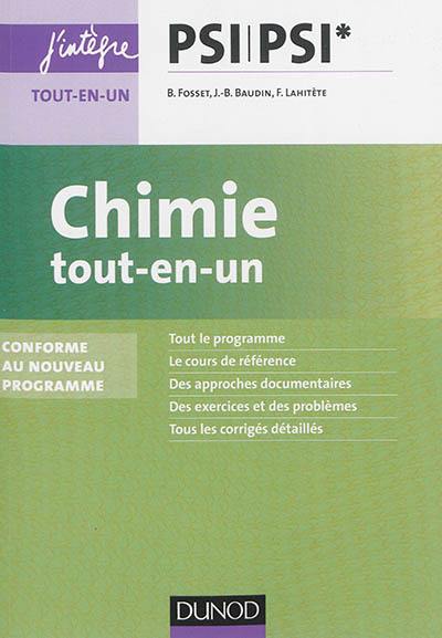 Chimie tout-en-un PSI-PSI* : conforme au nouveau programme