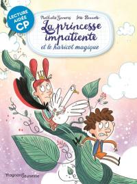 La princesse impatiente et le haricot magique