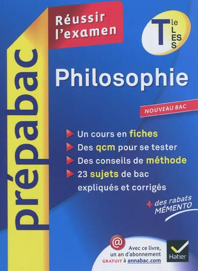 Philosophie terminale L, ES, S : réussir l'examen