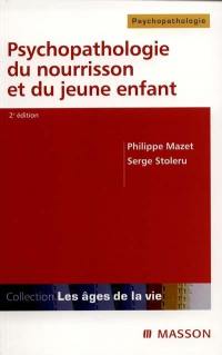 Psychopathologie du nourrisson et du jeune enfant