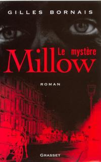 Le mystère Millow