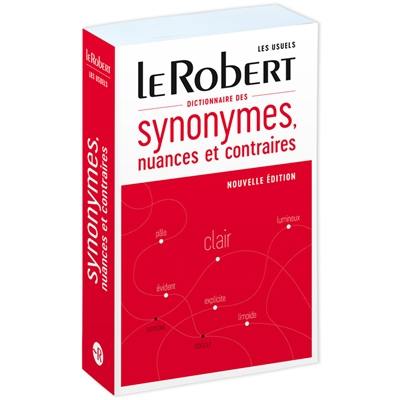 Dictionnaire des synonymes, nuances et contraires