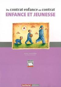 Du contrat enfance au contrat enfance et jeunesse