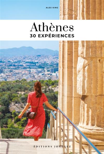 Soul of Athènes : guide des 30 meilleures expériences