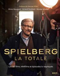 Spielberg, la totale : les 48 films, téléfilms et épisodes TV expliqués