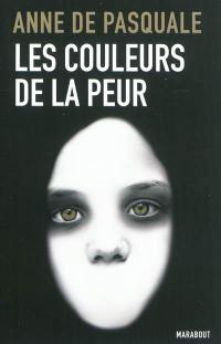 Les couleurs de la peur