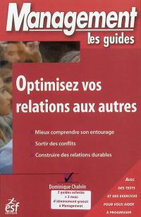 Optimisez vos relations aux autres