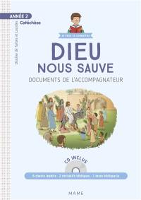 Dieu nous sauve : année 2 : documents de l'accompagnateur