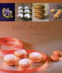 Macarons : 30 recettes faciles