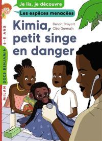 Kimia, petit singe en danger : je lis, je découvre les espèces menacées