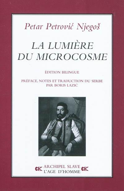 La lumière du microcosme