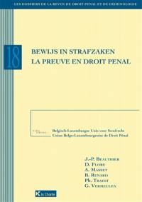 Bewijs in strafzaken. La preuve en droit pénal