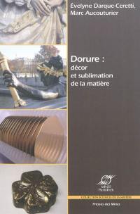 Dorure : décor et sublimation de la matière