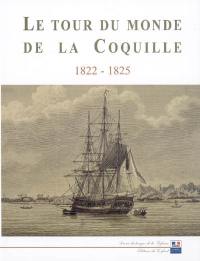 Le tour du monde de la Coquille, 1822-1825